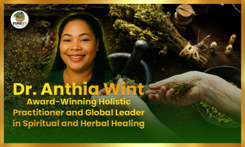 Dr. Anthia Wint: Award-Winning Holistic Practitioner and Global Leader in Spiritual and Herbal Healing
