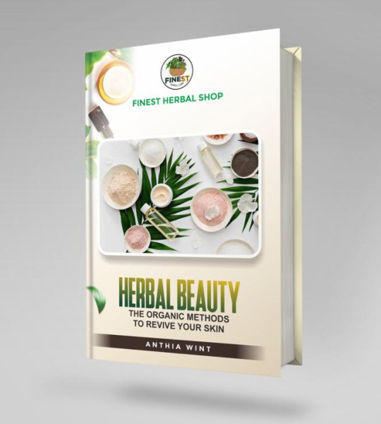 HERBAL BEAUTY THE ORGANIC METHODS TO REVIVE YOUR SKIN